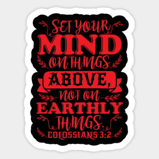 Colossians 3:2 Set Your Minds On Things Above Sticker